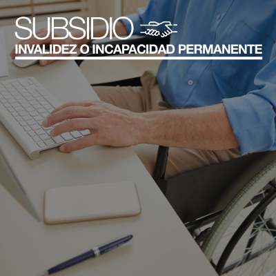 Subsidios_400x400px_incapacidad_permant